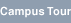 Campus Tour