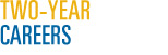 two year careers