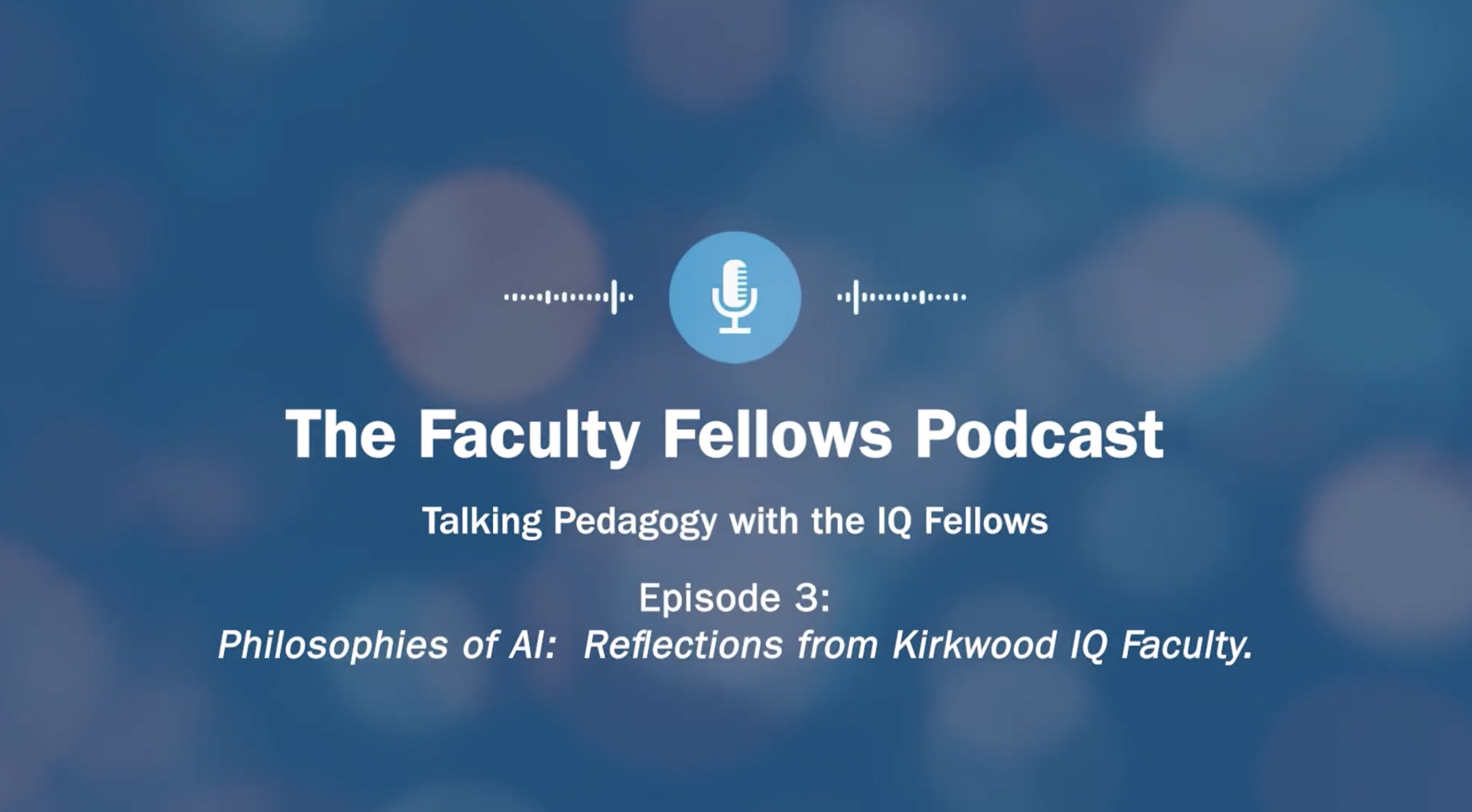 Faculty Fellows Podcast